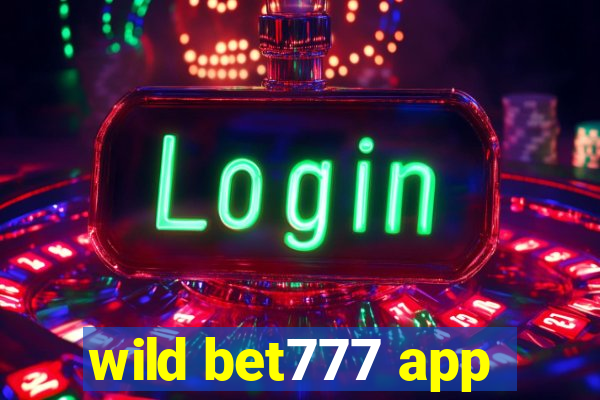 wild bet777 app